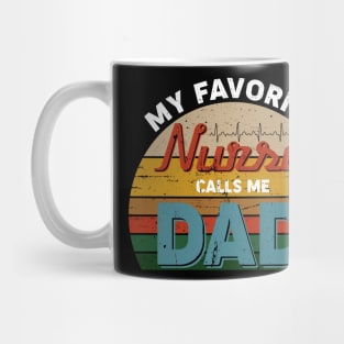 My Favorite Nurse Calls Me Dad Vintage Mug